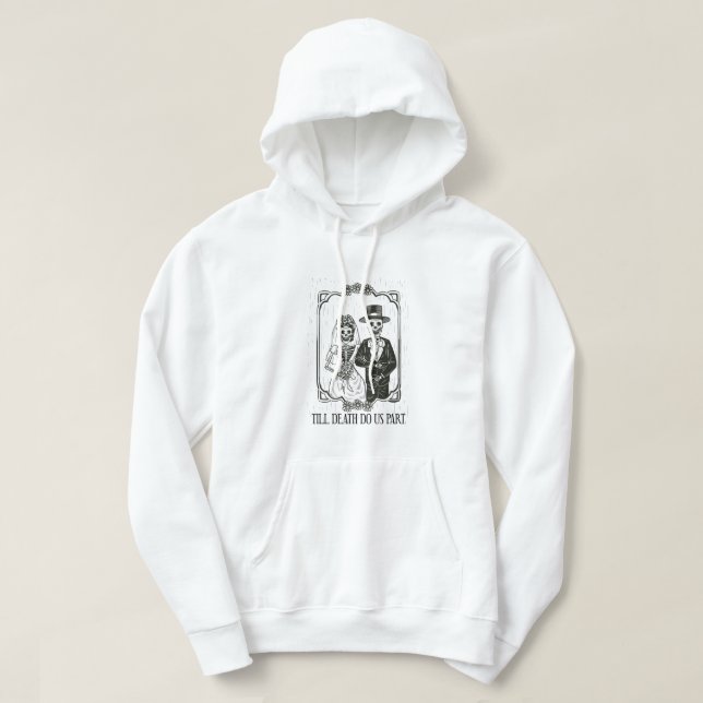 Veste À Capuche Jusqu'à la mort faisons-nous partie Squelette Mari (Design devant)