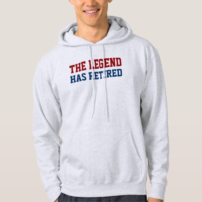 Veste À Capuche La Légende A Retraité De Dire : (Devant)