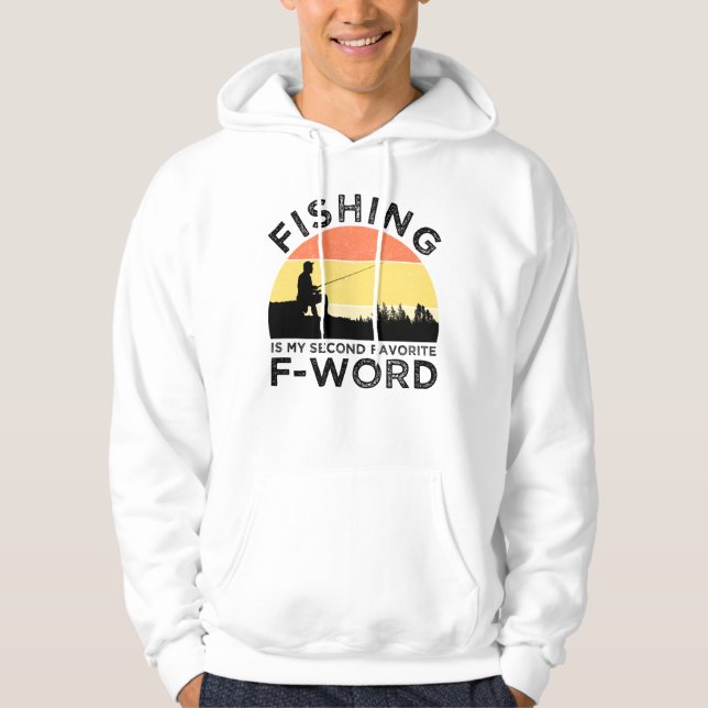 Veste À Capuche La Pêche Est Mon Deuxième Mot F Préféré (Devant)