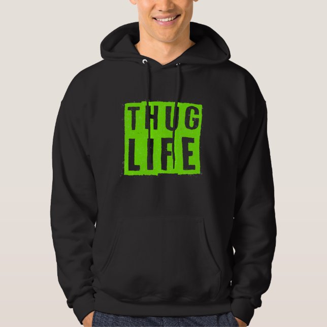 Veste À Capuche La vie de Thug (Devant)