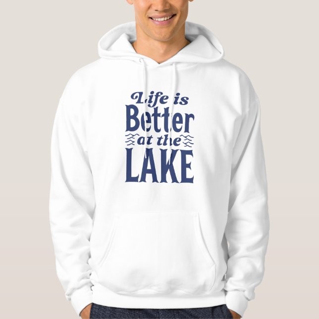 Veste À Capuche La Vie Est Meilleure Au Lac (Devant)