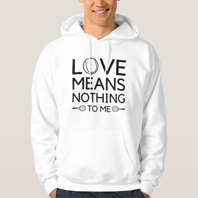 Veste À Capuche L'Amour Ne Signifie Rien Pour Moi (Devant)