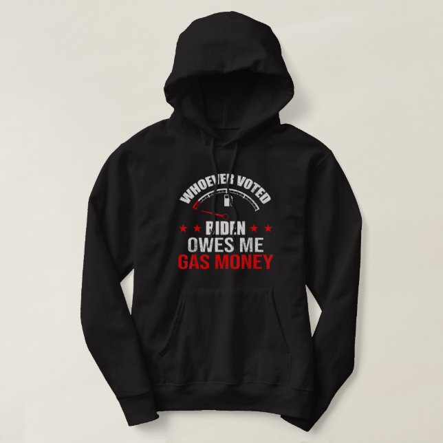 Veste À Capuche L'anti-président Joe Biden doit de l'argent républ (Design devant)