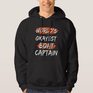 Veste À Capuche Le capitaine de bateau le plus Okayest du monde di