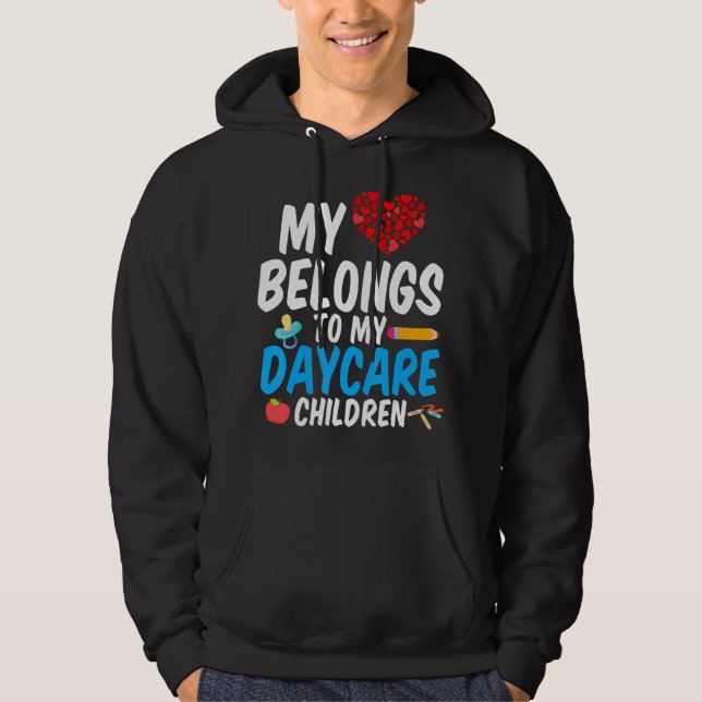 Veste À Capuche Le Coeur Du Fournisseur De Garderie Appartient Aux (Devant)