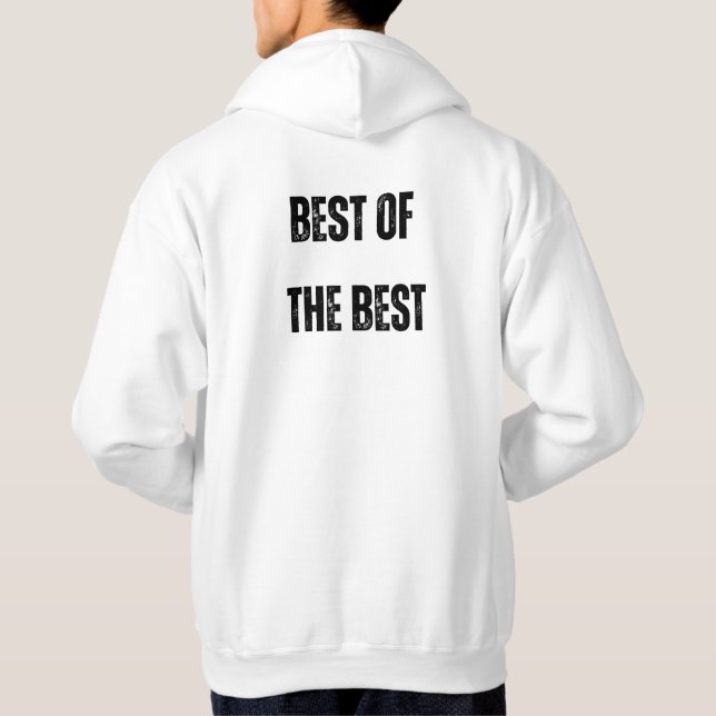 Veste À Capuche le meilleur du meilleur (Dos)