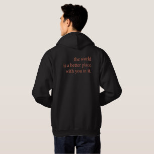 Veste À Capuche Le monde est un endroit meilleur avec vous dedans