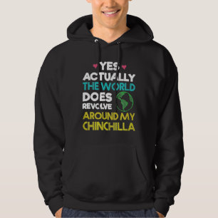 Veste À Capuche Le monde tourne autour de ma Chinchilla