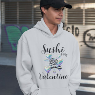 Veste À Capuche Le Sushi Est Ma Saint Valentin