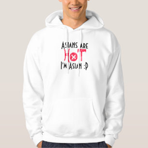 Veste À Capuche Les Asiatiques sont, CHAUD, je suis asiatiques : P