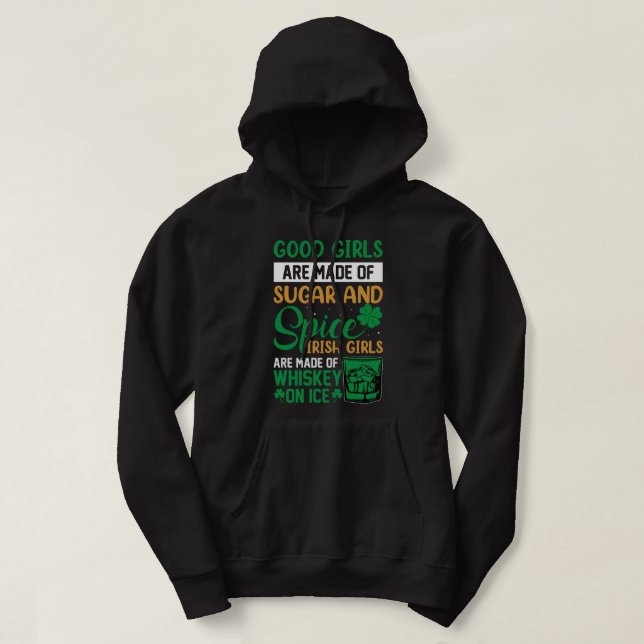 Veste À Capuche Les Bonnes Filles Sont Fabriquées De Sucre Et D'Ép (Design devant)
