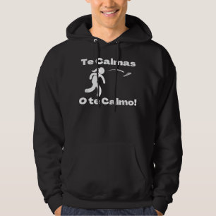 Veste À Capuche Les Calmas O Te Calmo Espagnol Maman Expression Ch