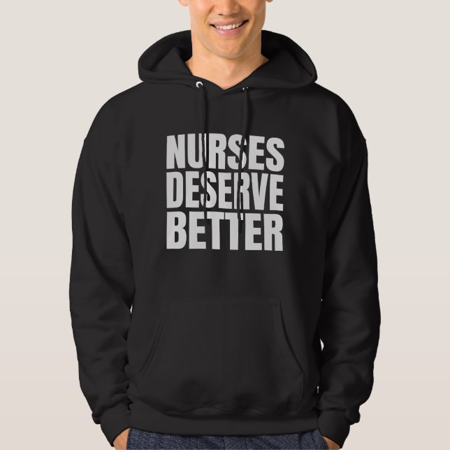 Veste À Capuche Les infirmières méritent mieux (Devant)