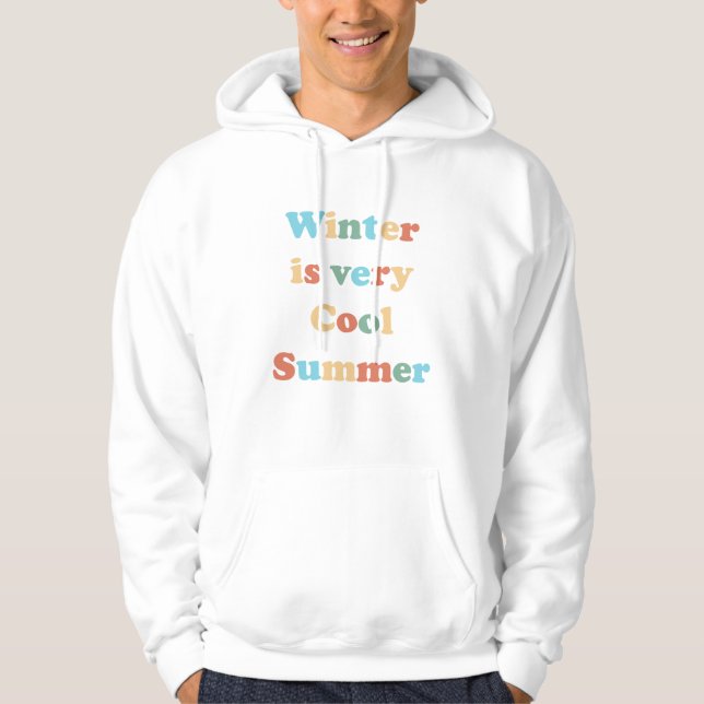 Veste À Capuche L'hiver est très Cool été (Devant)