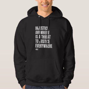Veste À Capuche L'Injustice N'Importe Où Menace La Justice Partout