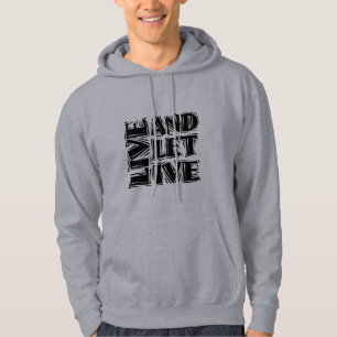 Veste À Capuche Live and Let Live 12 Step Recovery Slogan Citation