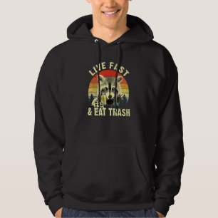 Veste À Capuche Live Fast Eat Trash Raccoon Camping Ou Randonnée