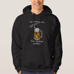Veste À Capuche Ma classe de boisson a un problème de géologie