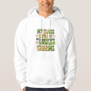 Veste À Capuche Ma classe est pleine de chance professeur de la Sa