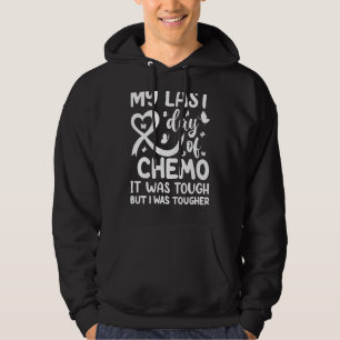 Veste À Capuche Ma Dernière Journée De Chemo C'Était Difficile Mai