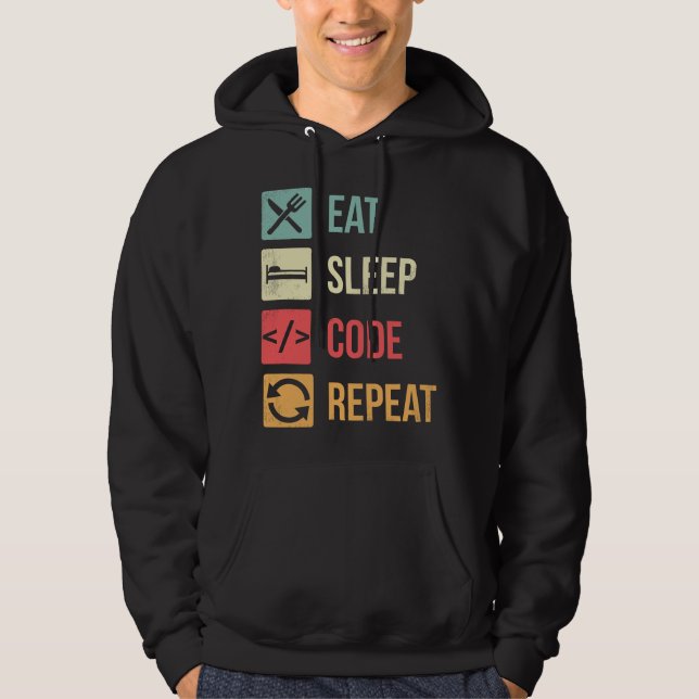 Veste À Capuche Manger Dormir Code Répéter Drôle Codage Programmeu (Devant)