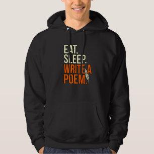 Veste À Capuche Manger Dormir Écrire Poème Poète Écrivain Auteur P