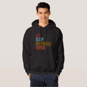 VESTE À CAPUCHE MANGER DORMIR MATHÉMATIQUES RÉPÉTER 