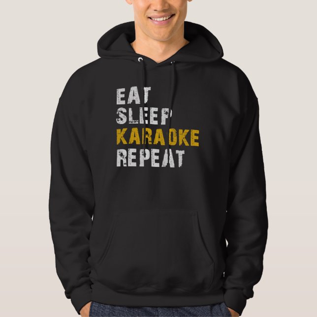 Veste À Capuche mangez le karaoké de sommeil répéter (Devant)