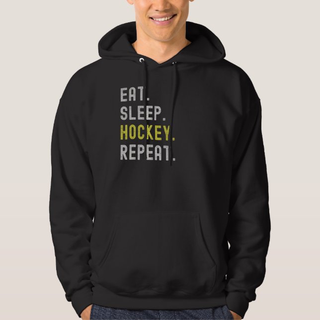 Veste À Capuche Mangez Sleep Hockey Répéter Drôle Joueur de hockey (Devant)