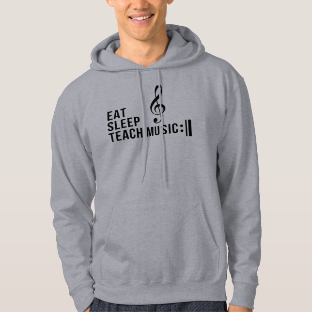 Veste À Capuche Mangez Sleep Teach Music Répéter Musique Humour (Devant)