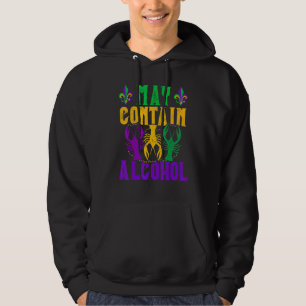 Veste À Capuche Mardi gras beer Drinkers May Contain Alcohol Mardi