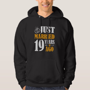 Veste À Capuche Marié il y a 19 ans 19e anniversaire de Mariage