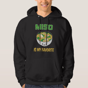 Veste À Capuche Meilleur cadeau Miso Soup Lover Miso est mon fav