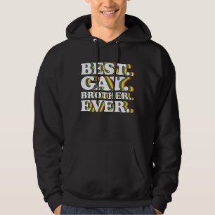 Veste À Capuche Meilleur frère gay jamais famille LGBTQ Fierté Arc