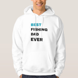 Veste À Capuche Meilleur Papa de Pêche de Tous les Temps