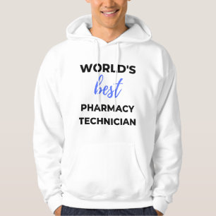 Veste À Capuche Meilleur technicien en pharmacie au monde 2