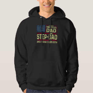 Veste À Capuche Mens J'Ai Deux Titres Papa Et Étape Papa Je Frappe