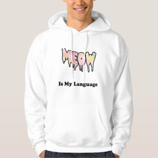 Veste À Capuche MEOW Is My Language
