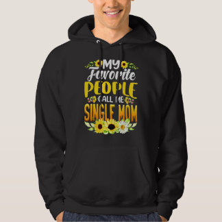 Veste À Capuche Mes Gens Favoris M'Appelent Mère Mère Unique Tourn