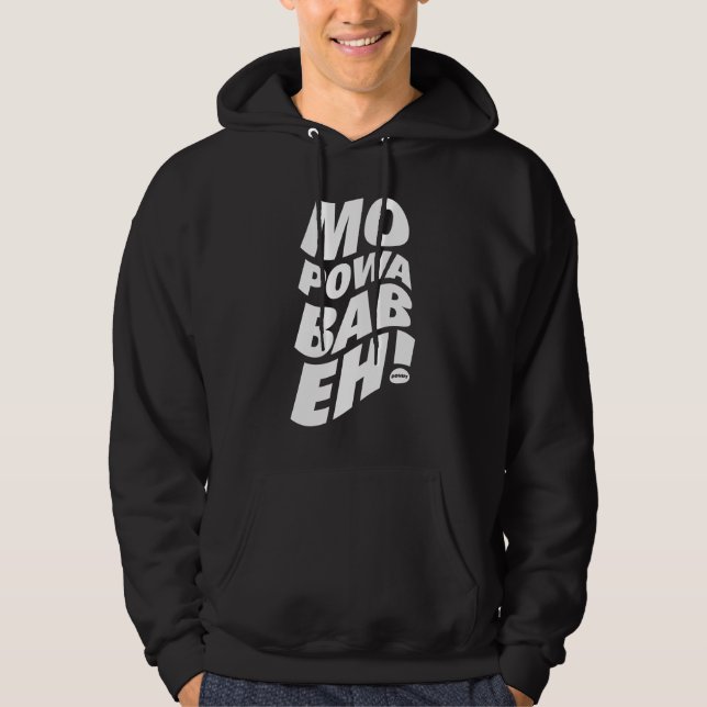 Veste À Capuche Mo Powa Babeh (bébé plus puissant) (Devant)