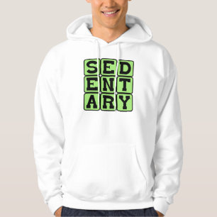 Veste À Capuche Mode de vie sédentaire et paresseux