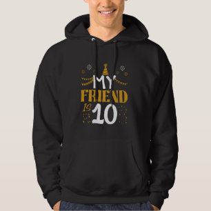 Veste À Capuche Mon Ami Est 10 10E Anniversaire 2015 10 Ans Fr