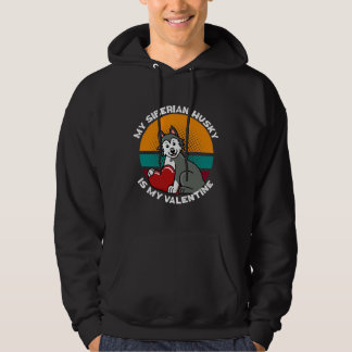 Veste À Capuche Mon Husky Sibérien Est Ma Saint Valentin Maison Si