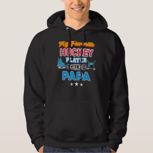 Veste À Capuche Mon joueur de hockey favori m'appelle Papa père D