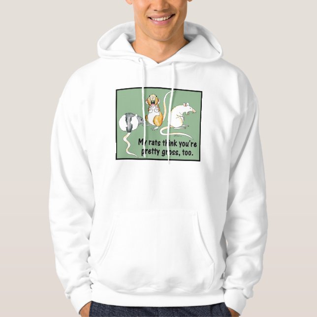 Veste À Capuche "Mon rat pensent que vous êtes assez bruts, trop" (Devant)