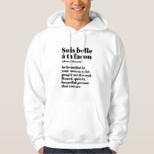 Veste À Capuche Mots Français Inspirationnels Belle Sois Belle