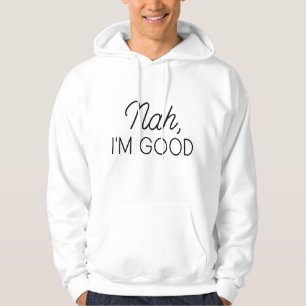 Veste À Capuche Nah Je suis bon