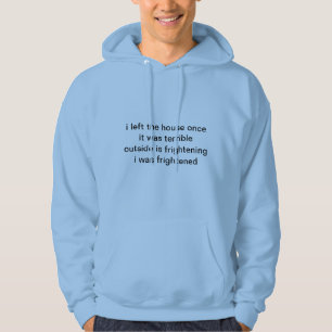 Veste À Capuche N'allez pas dehors