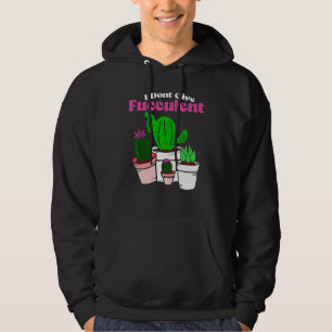 Veste À Capuche Ne donnez pas de plante succulente de jardinage de