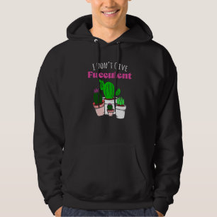 Veste À Capuche Ne Donnez Pas Le Jardinage De Plantes Succulentes 